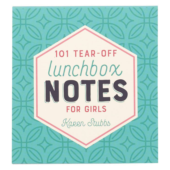 101 Lunchbox Notes for Girls