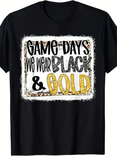 We Wear Black & Gold Game Day