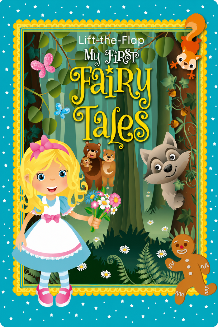 LIFT-THE FLAP MY FIRST FAIRY TALES